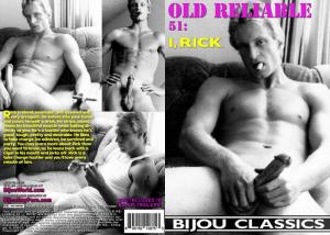 Old Reliable 51: I Rick