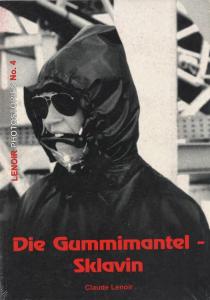 Photostories 04 Die Gummimantel-Sklavin