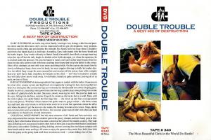 Double Trouble # 340 - A Sexy Mix of
