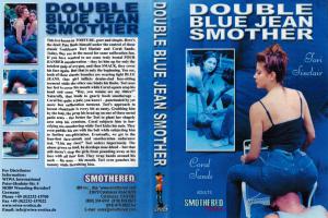 IBN-Smothered 011 - Double Blue Jean Smo ther
