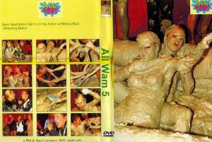 Mud Wrestling - All Wam # 05