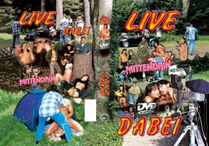 LIVE MITTENDRIN DABEI