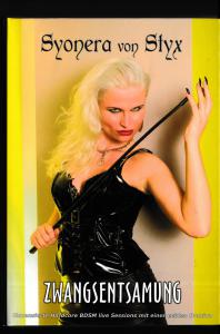 Syonera - Zwangsentsamung