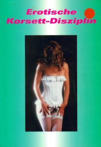 Erotische Korsett Disziplin