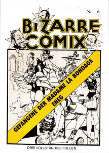 Comic - Kelm - Bizarre Comix # 06 - Gefa ngene der