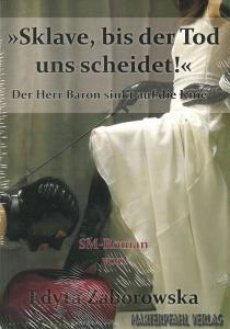 Marterpfahl 110 - Sklave, bis der Tod un s scheidet