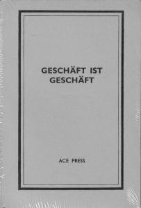 GESCHFT IST GESCHFT