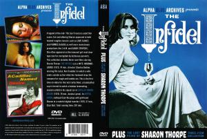 The Infidel Plus The Lost Film Of Sharon Thorpe