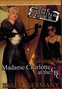 Domina Files # 65 - Madame Charlotte at the