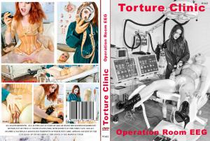 OPERATION ROOM EEG (TORTURE CLINIC)