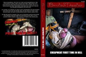 CHEAPMENT FIRST TIME IN HELL (BRUTAL MAS TER)
