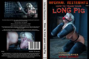 INFERNAL RESTRAINTS - HOW TO TRAIN YOUR LONG PIG