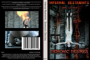DEMONIC DESIRES (INFERNAL RESTRAINTS)