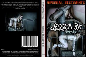 JESSICA 3K BABY SID (INFERNAL RESTRAINTS )