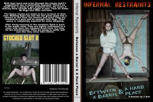 BETWEEN A BARREL & A HARD PLACE (INFERNA L RESTRAINTS)