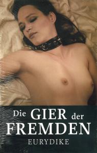 Die Gier der Fremden -Eurydike