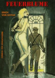 ERICH VON GOTHA: FEUERBLUME