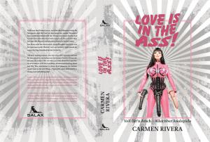 LOVE IS IN THE ASS (DIN A5/252 SEITEN)