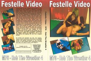 M76 - Rob The Wrestler 4