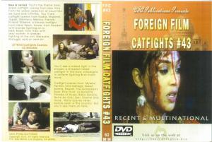 Foreign Film Catfights #43 Recent & Multinational