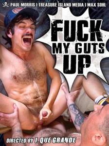 FUCK MY GUTS UP