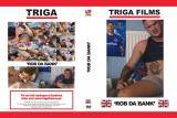 ROB DA BANK (TRIGA FILMS)