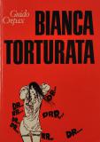 BIANCA TORTURATA GUIDO CREPAX