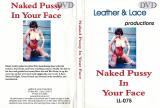 L&L 075 - Naked Pussy in your Face