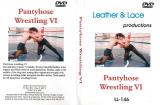 L&L 146 - Pantyhose Wrestling # 06