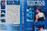 IBN-Smothered 011 - Double Blue Jean Smo ther
