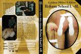 Reform School # 1 & 2