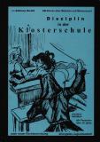 Disziplin in der Klosterschule