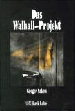 Buch - Black Label - Das Wallhall-Projek t