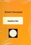Sexspiele zu Viert - Robert Cleveland