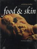 FOOD & SKIN - by Andreas Siekmann