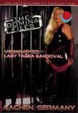 Domina Files # 35 Lady Tabea Sandoval