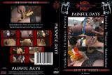 PAINFUL DAYS (KINKY CORE)