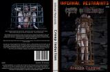INFERNAL RESTRAINTS - CREEP INDUCTION