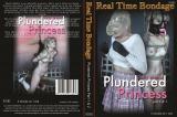 REAL TIME BONDAGE - PLUNDERED PRINCESS P ART 1 & 2