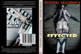 EFFECTED & PUBLIC INDECENCY(INFERNAL RES TRAINTS)