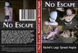 RACHELS LEGS SPREAD HOGTIE (NO ESCAPE)