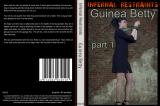 GUINEA BETTY PART 1 (INFERNAL RESTRAINTS )