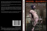 GUINEA BETTY PART 2 (INFERNAL RESTRAINTS )