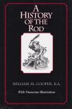 A History of the Rod /w.Illustrations