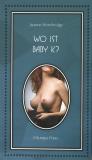 WO IST BABY K?