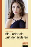 Miou oder die Lust der anderen