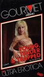 YOUNG, TENDER & TRAPPED (GOURMET EDITION )