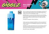 GIGGLZ TAC VAPE MAUI WOWIE