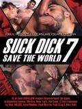 SUCK DICK SAVE THE WORLD 7