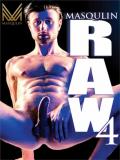 MASQULIN RAW 4